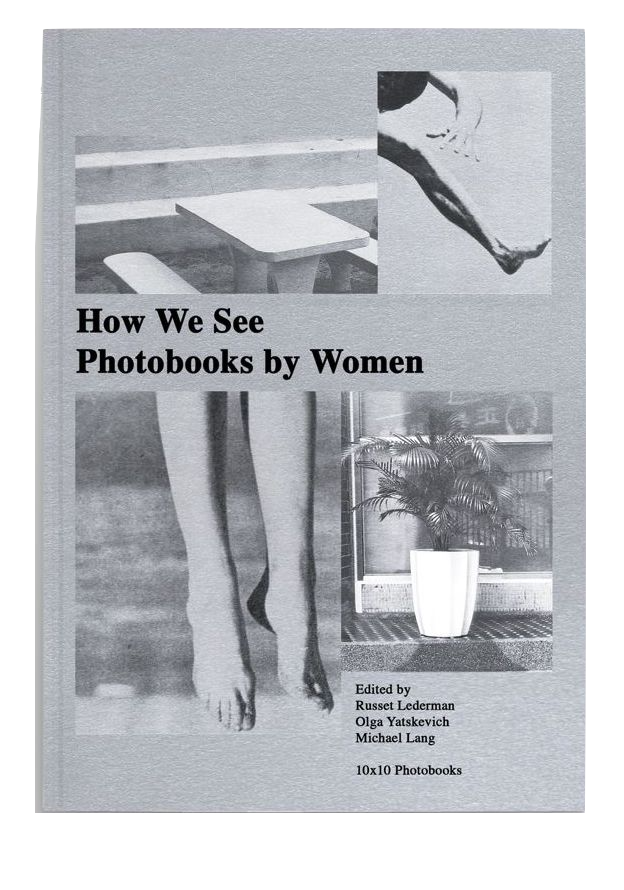 How We See: Photobooks by Women